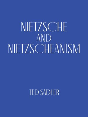 cover image of Nietzsche and Nietzscheanism